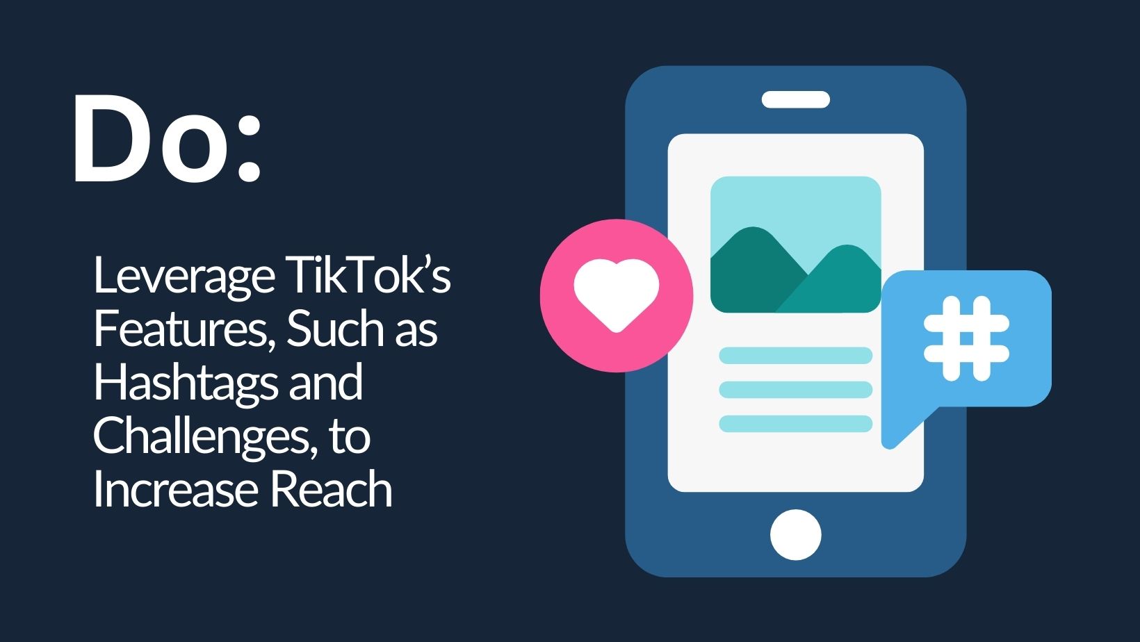 Leverage TikTok’s Features,